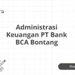 Administrasi Keuangan PT Bank BCA Bontang