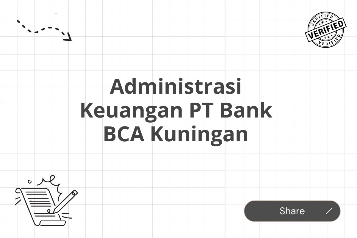 Administrasi Keuangan PT Bank BCA Kuningan