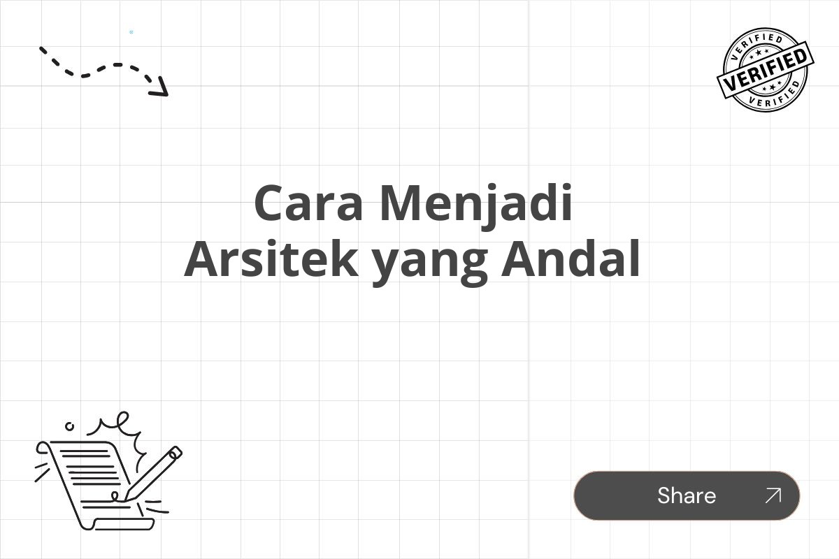 Cara Menjadi Arsitek yang Andal