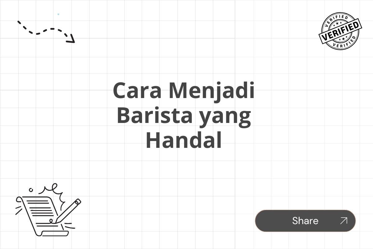 Cara Menjadi Barista yang Handal