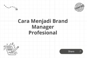 Cara Menjadi Brand Manager Profesional