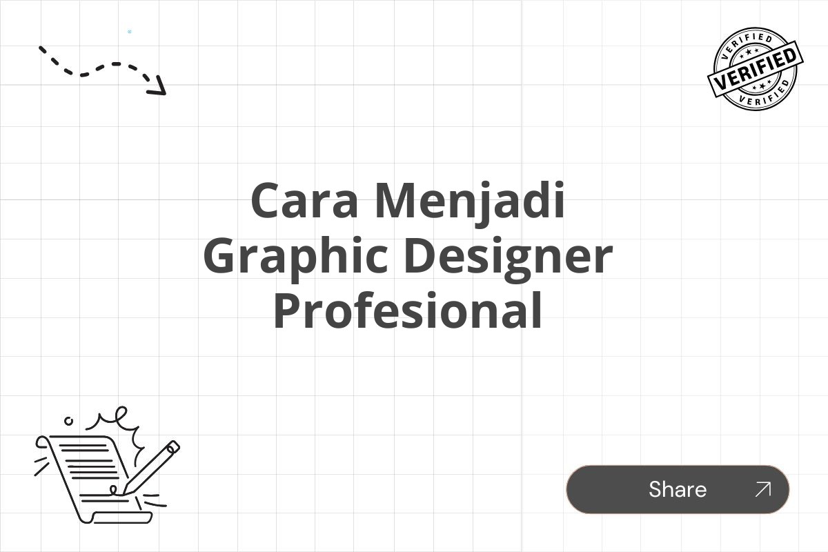 Cara Menjadi Graphic Designer Profesional