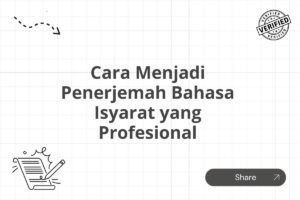 Cara Menjadi Penerjemah Bahasa Isyarat yang Profesional