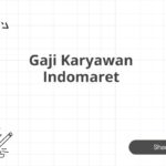 Gaji Karyawan Indomaret