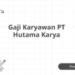 Gaji Karyawan PT Hutama Karya