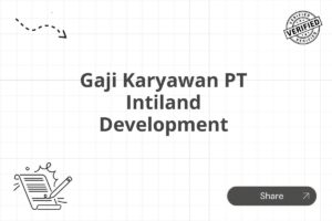 Gaji Karyawan PT Intiland Development