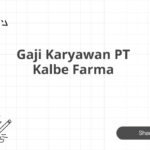 Gaji Karyawan PT Kalbe Farma