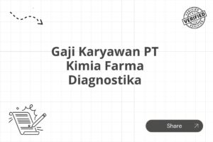 Gaji Karyawan PT Kimia Farma Diagnostika