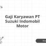 Gaji Karyawan PT Suzuki Indomobil Motor