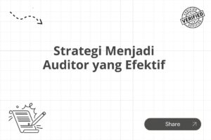 Strategi Menjadi Auditor yang Efektif