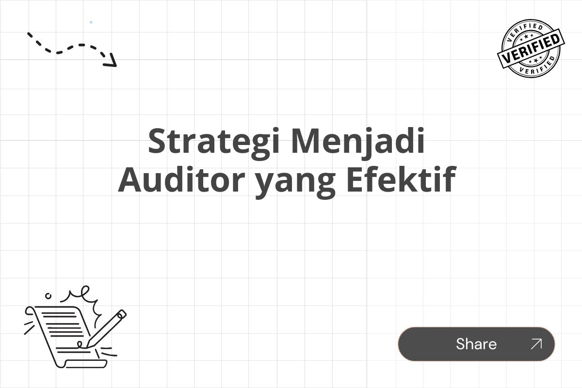 Strategi Menjadi Auditor yang Efektif