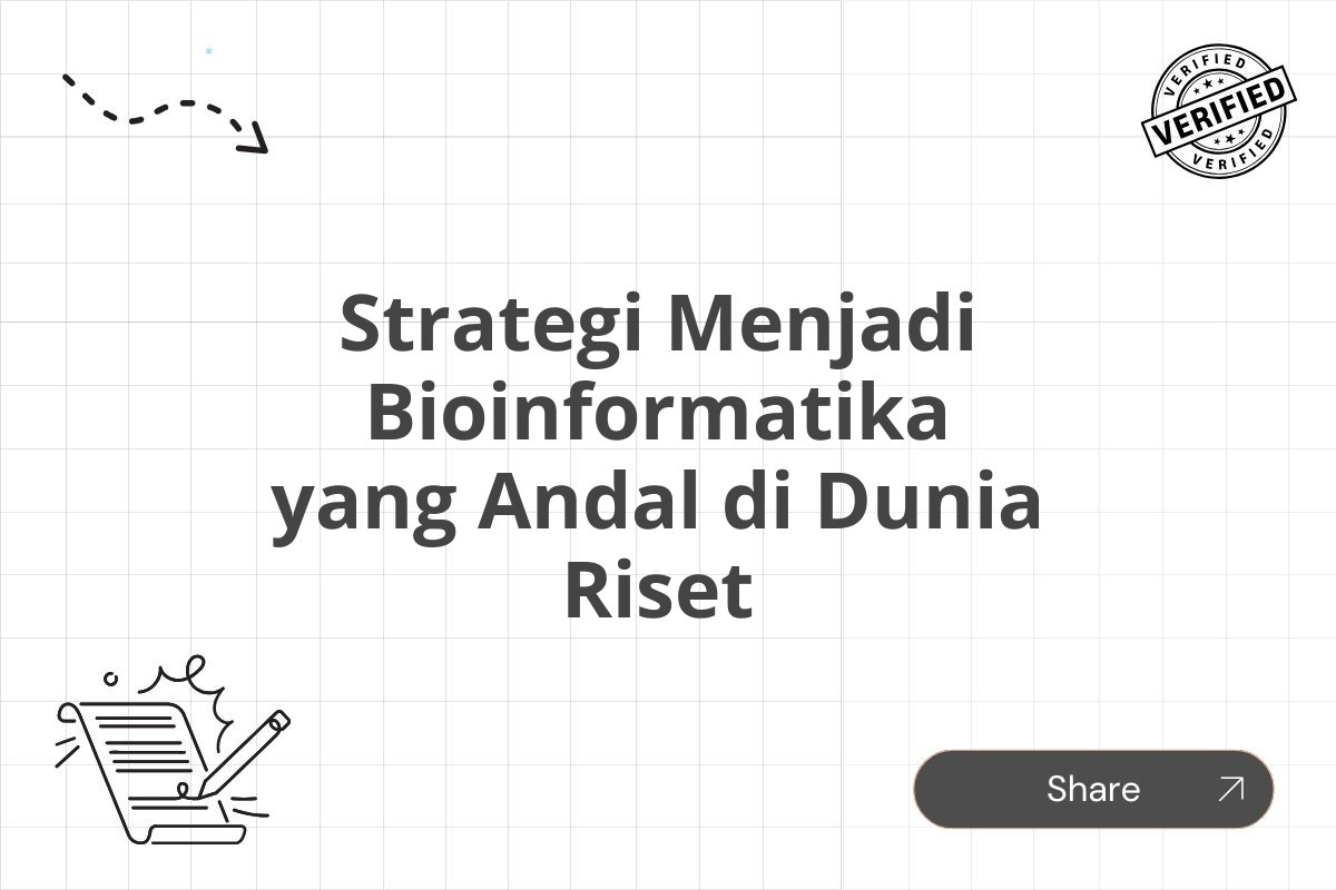 Strategi Menjadi Bioinformatika yang Andal di Dunia Riset