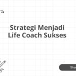 Strategi Menjadi Life Coach Sukses