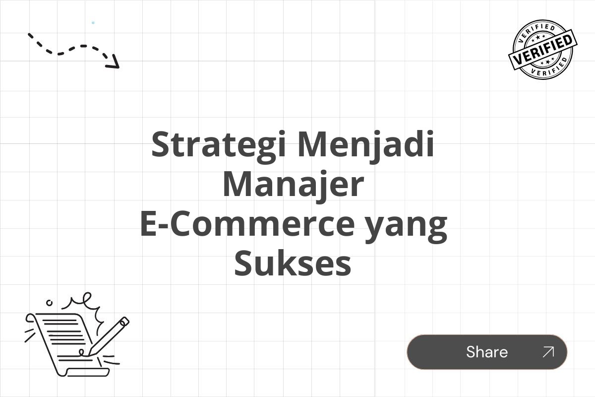 Strategi Menjadi Manajer E-Commerce yang Sukses