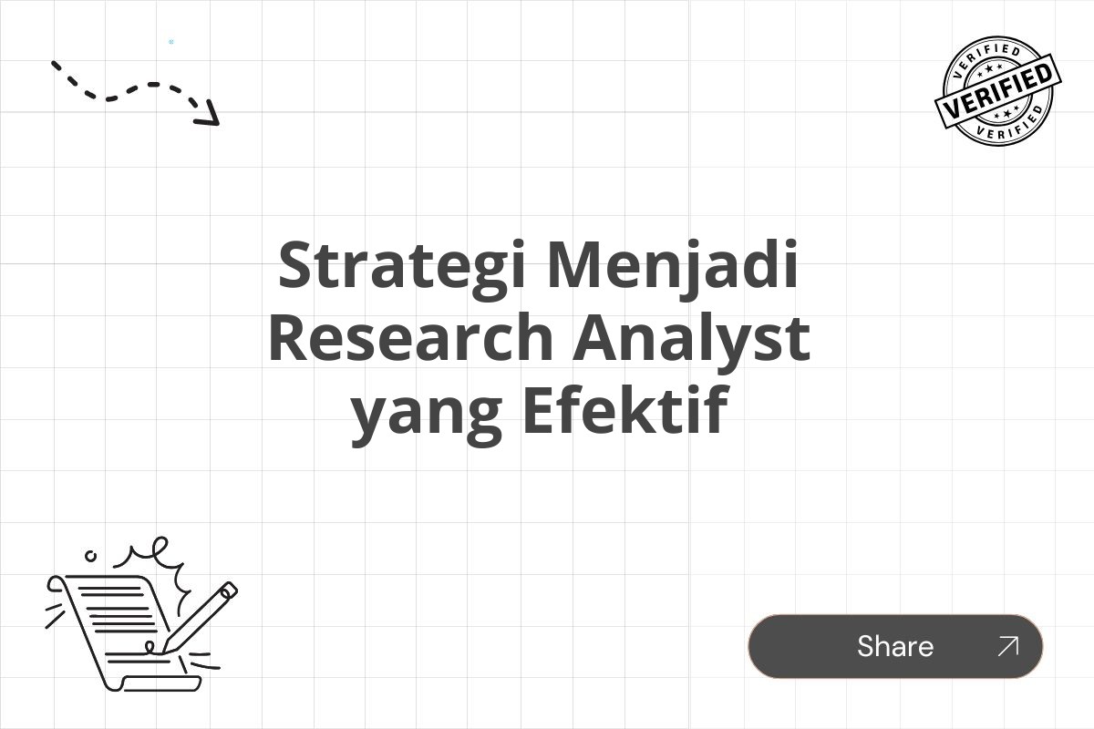 Strategi Menjadi Research Analyst yang Efektif