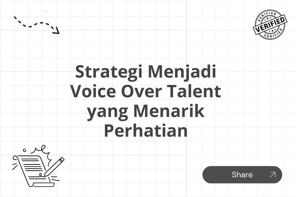 Strategi Menjadi Voice Over Talent yang Menarik Perhatian