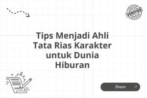 Tips Menjadi Ahli Tata Rias Karakter untuk Dunia Hiburan