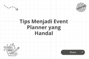 Tips Menjadi Event Planner yang Handal