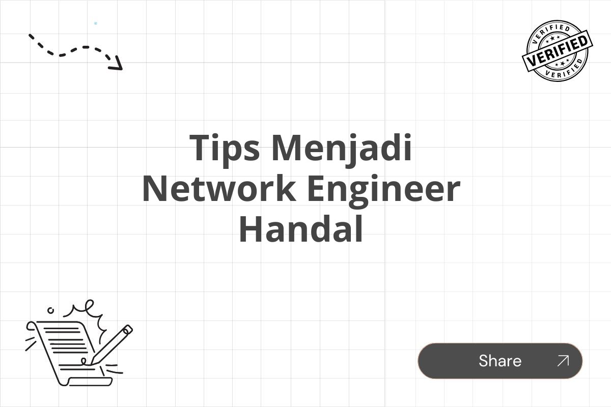 Tips Menjadi Network Engineer Handal