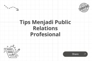 Tips Menjadi Public Relations Profesional