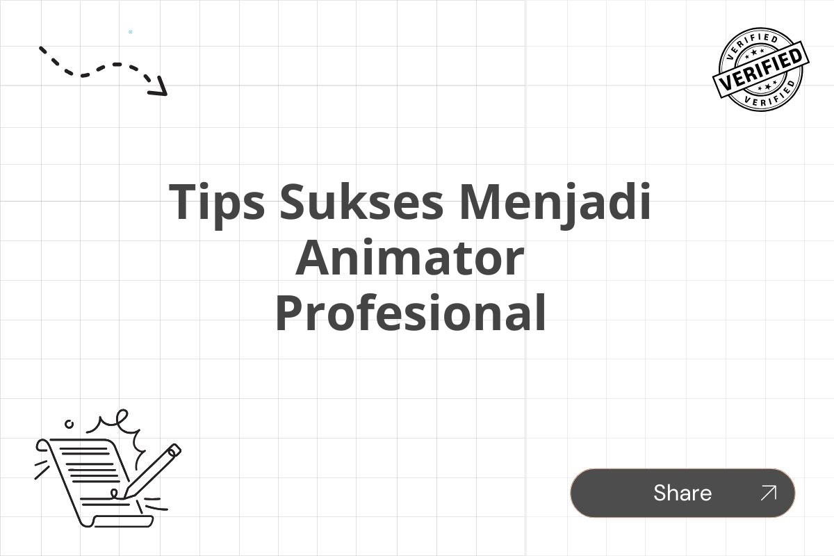 Tips Sukses Menjadi Animator Profesional