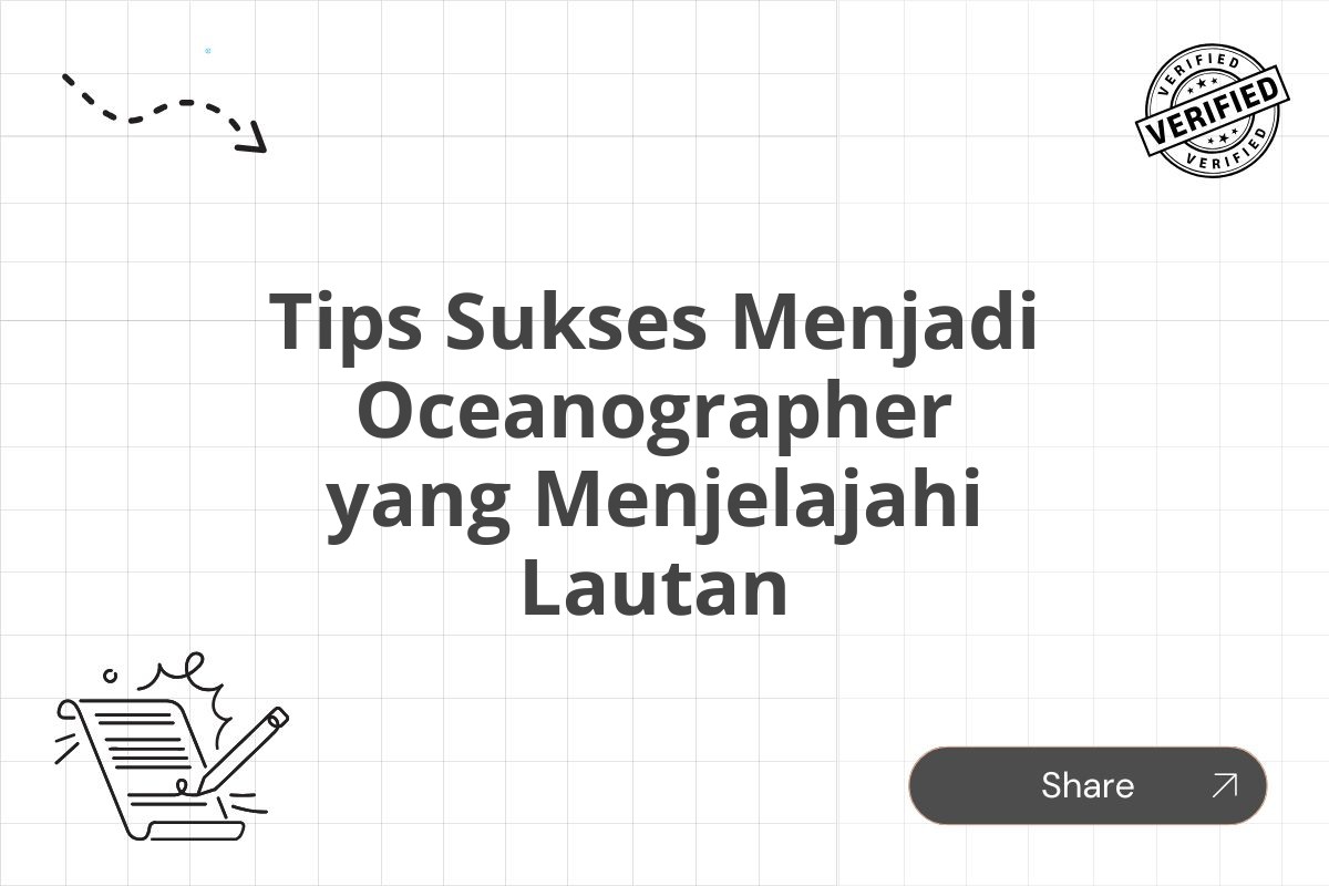 Tips Sukses Menjadi Oceanographer yang Menjelajahi Lautan